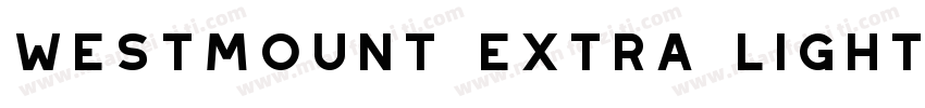 Westmount Extra Light字体转换